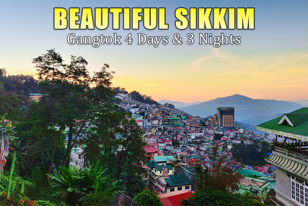 Sikkim Tour Plan 4 Days 3 Nights